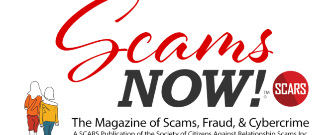 ScamsNOW.com - a SCARS Scams & Fraud News & Features Magazine