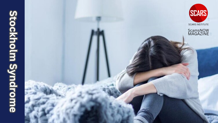 Stockholm Syndrome - Getting Scam Victims To Break The Law - 2024 - on SCARS Institute ScamsNOW.com - The Magazine of Scams, Scam Victims, and Scam Psychology