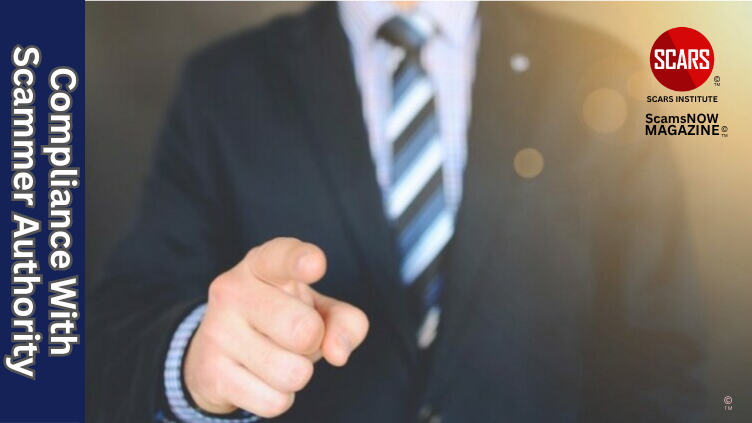 Scam Victims Compliance With Scammer Authority Figures - 2024 - on SCARS Institute ScamsNOW.com - The Magazine of Scams, Scam Victims, and Scam Psychology