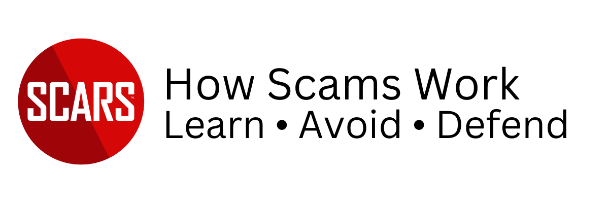 How Scams & Fraud Work - on SCARS ScamsNOW.com