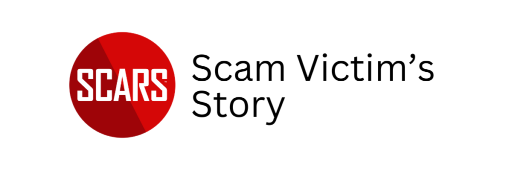 A Scam Victim's Story - on SCARS ScamsNOW.com - BANNER