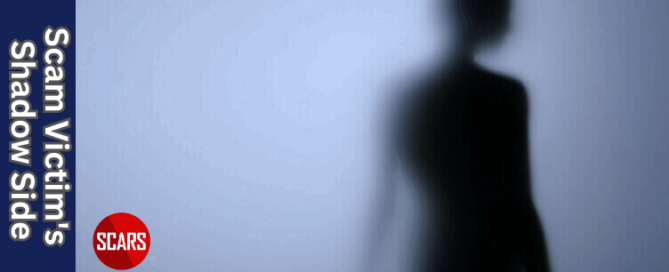 Scam Victim's Shadow Side And What It Means For Recovery - 2024 - on SCARS Institute ScamsNOW.com - The Magazine of Scams, Scam Victims, and Scam Psychology