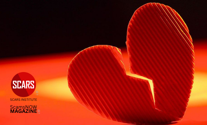 Heartbreak - What Is It? How Does It Affect Romance Scam Victims? - 2024 - on SCARS Institute ScamsNOW.com - The Magazine of Scams Fraud and Cybercrime