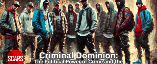 Criminal Dominion: The Political Power of Crime and the State’s Role in Perpetual Victimhood - An Essay - 2025 - on SCARS Institute ScamsNOW.com - The Magazine of Scams