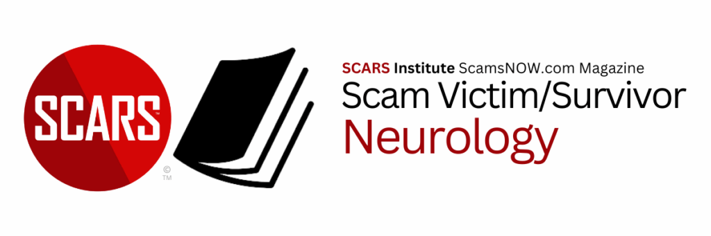 Scam Victim Neurology banner Neurology of Betrayal: From Emotional Surges to Neurotransmitter Addiction and How to Regain Control Again - 2025