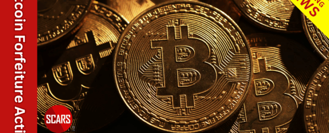 Record Breaking Bitcoin Forfeiture Action - 2025 - on SCARS Institute ScamsNOW.com - The Magazine of Scams, Scam Victims, and Scam Psychology
