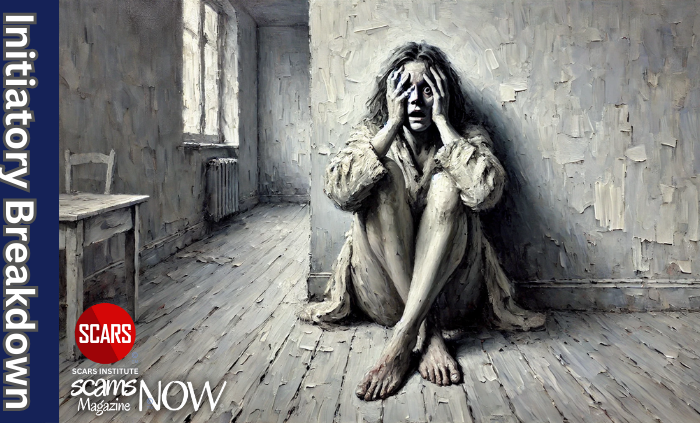 Initiatory Breakdown - A Deep Crisis for Scam Victims - 2025 - on SCARS Institute ScamsNOW.com - The Magazine of Scams, Scam Victims, and Scam Psychology