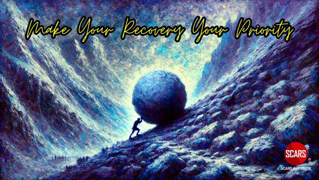 Make Your Recovery Your Priority