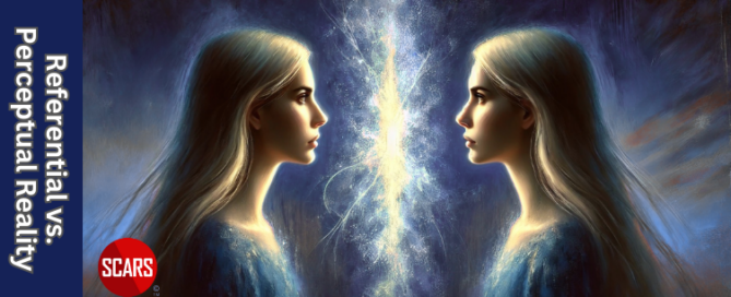 Referential Reality vs. Perceptual Reality - The Foundation of Relationship Scams - 2026 - on SCARS Institute ScamsNOW.com - The Magazine of Scams, Scam Victims, and Scam Psychology
